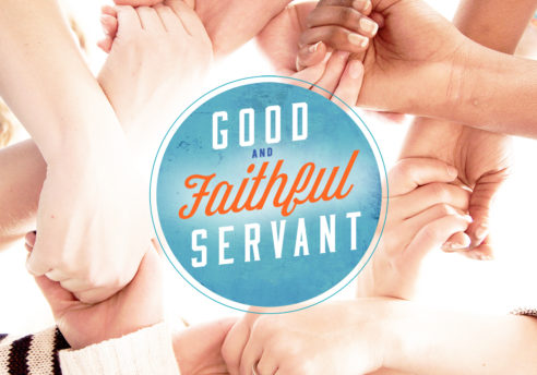 Good and Faithful Servant