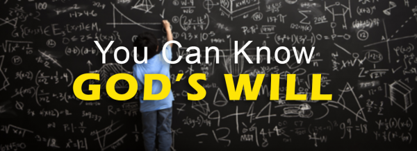 You Can Know God's Will - Part 1 Image