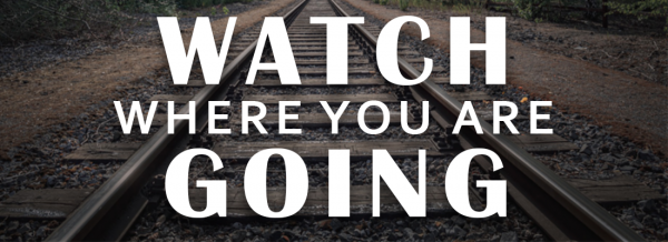 Watch Where You Are Going - Part 1 Image