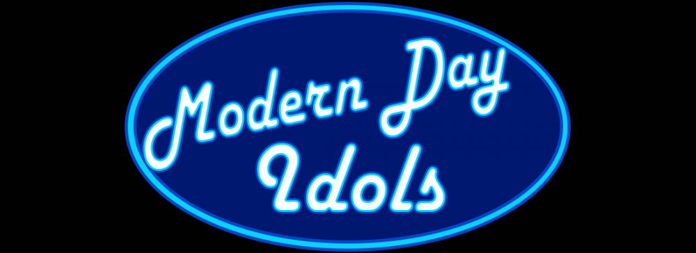 Modern Day Idols