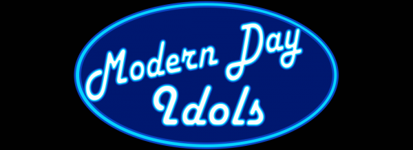 Modern Day Idols - Part 1 Image