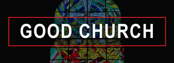 Good Church - Part 2 Image