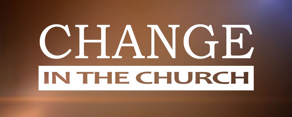 Change in the Church