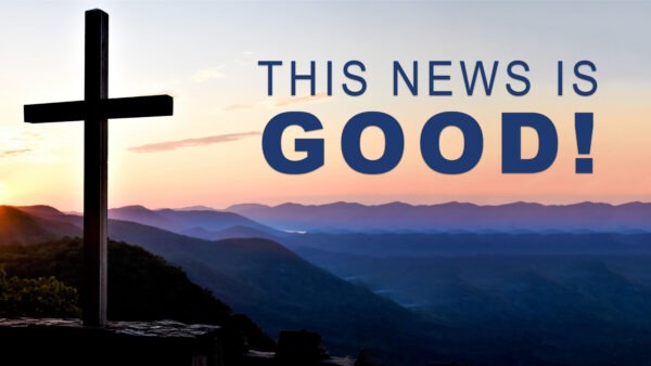 This News is Good - Part 1 Image