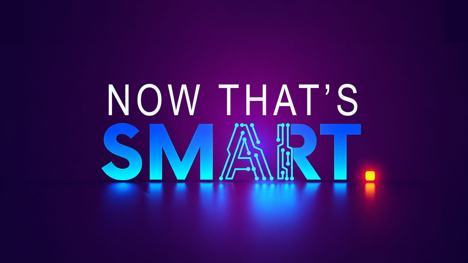 Now That's Smart
