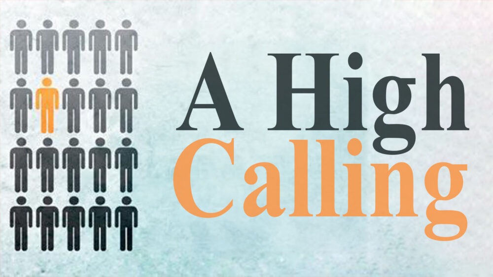 A High Calling